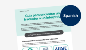 A guide to finding a translator or interpreter – Spanish
