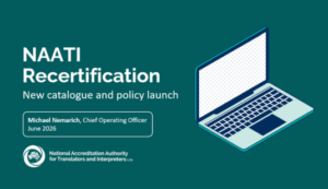 NAATI Recertification – New Catalogue & Policy Launch